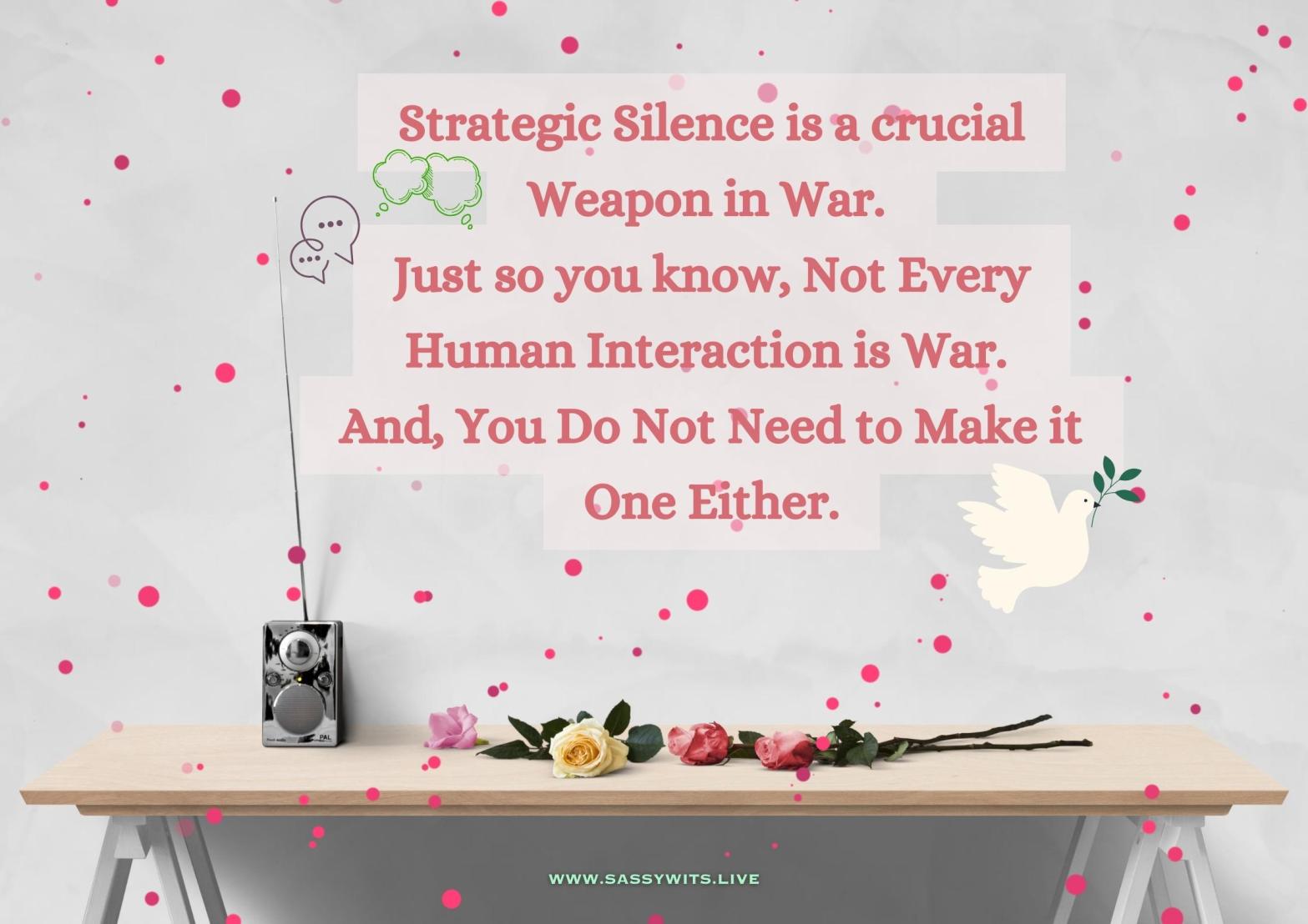 End the Silent Treatment Saga : Give Words a Chance