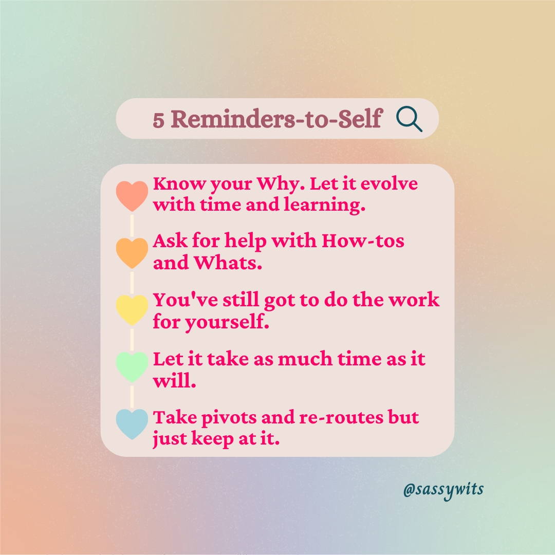 Reminders-To-Self: The 5 Powerful Maxims to Live By